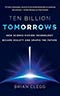 Ten Billion Tomorrows: How Science Fiction Technology Became Reality